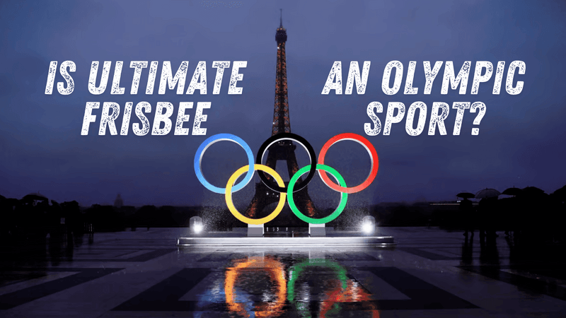 Is Ultimate Frisbee an Olympic Sport? What Does it Take to be One?