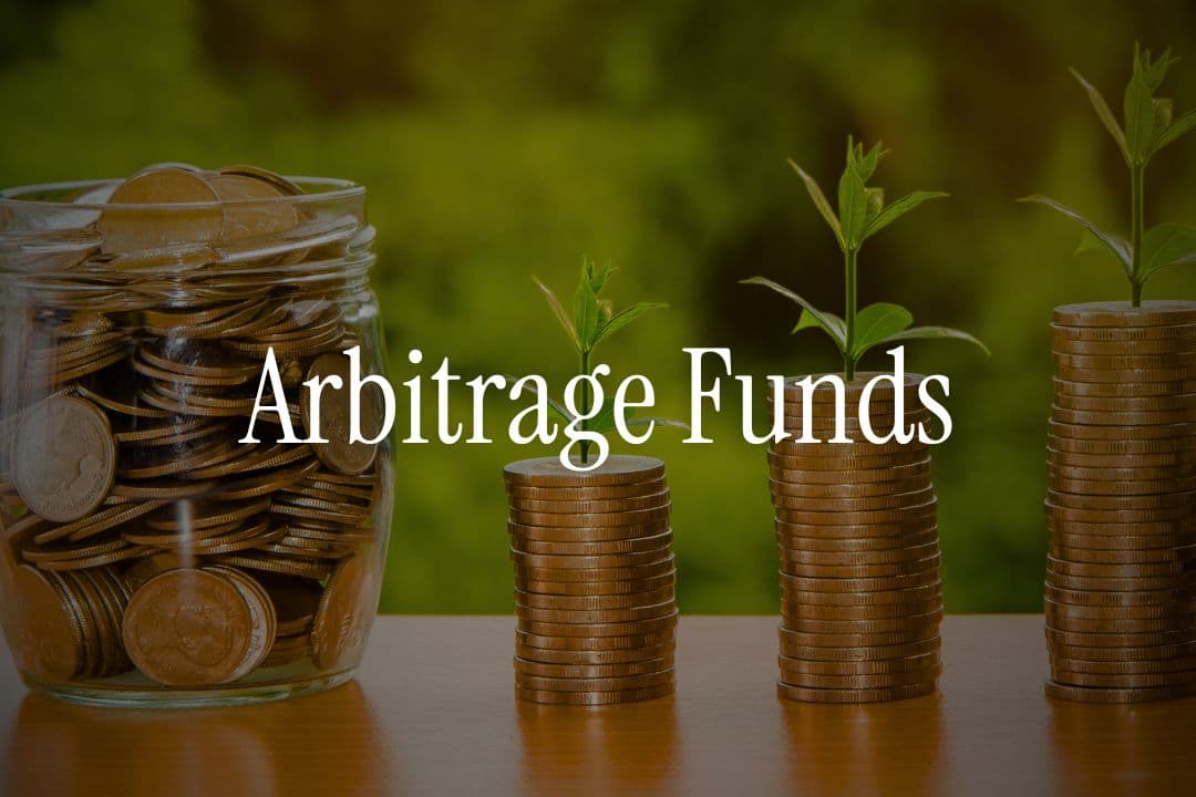 Arbitrage Mutual Funds