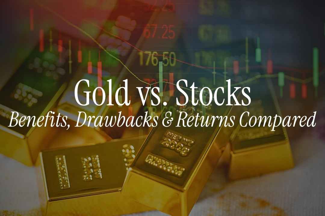 Should You Invest in Gold or Stocks in 2025? Full Comparison