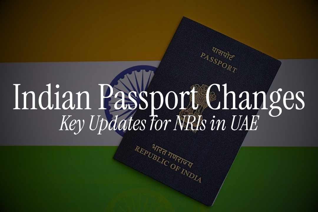 Indian Passport Rule Changes in 2025: NRI Guide