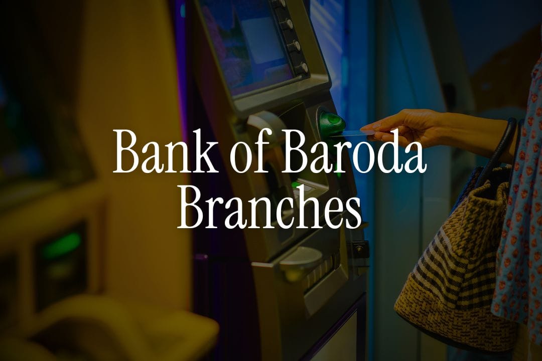 Bank of Baroda International Branches List