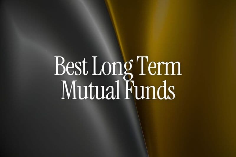 Best Mutual Funds for Long-Term Investment (10+ Years)
