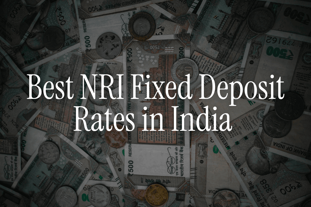 Best NRI Fixed Deposit Rates in India