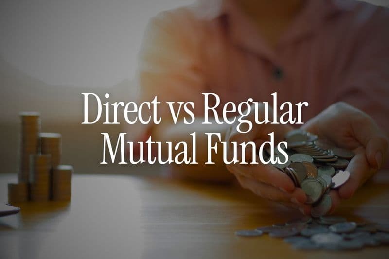 Direct vs Regular Mutual Funds - Which Is Best for NRIs