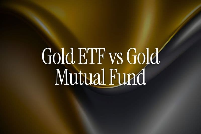 Gold ETF vs Gold Mutual Fund