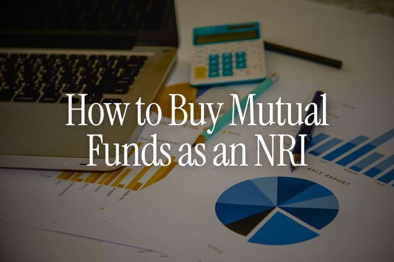 How to Buy Mutual Funds as an NRI