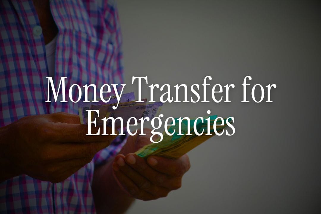 Money Transfer for Emergencies