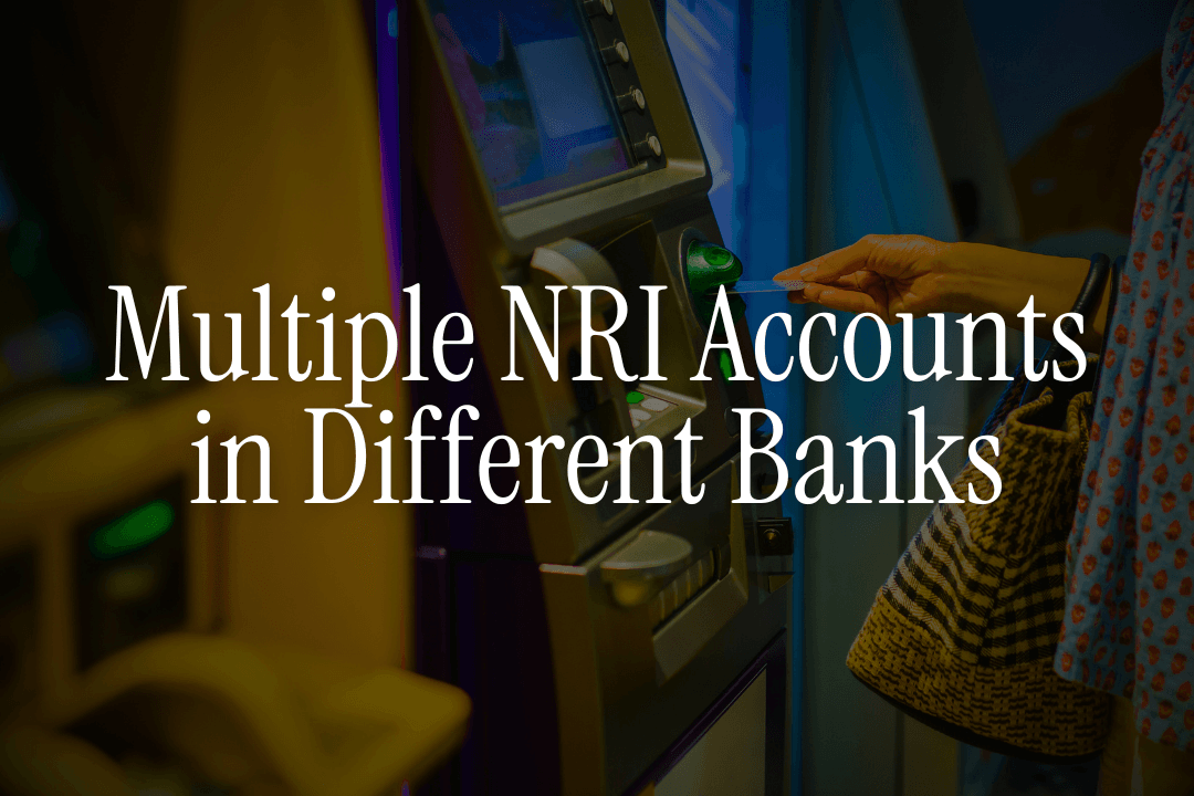 Can NRIs Hold Multiple NRI Accounts in Different Banks?