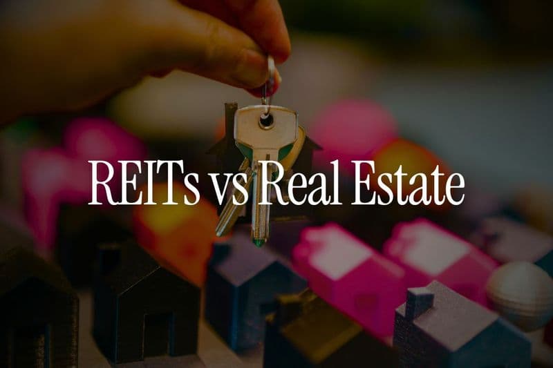 REITs vs Real Estate