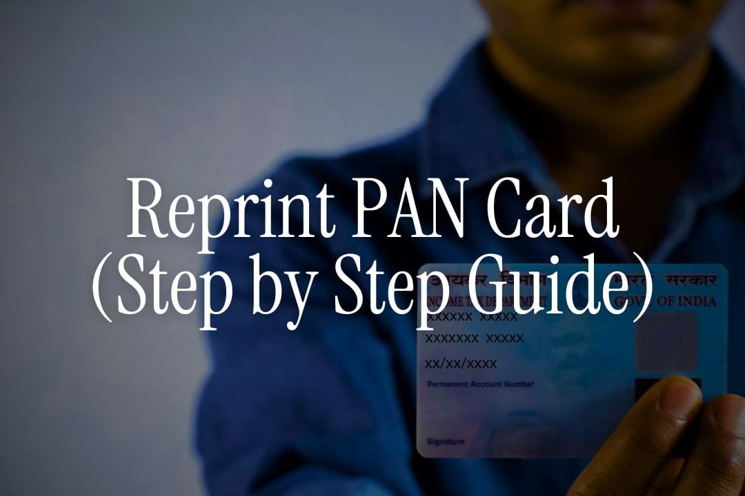 How to Reprint PAN Card - Step-by-Step Guide for NRIs