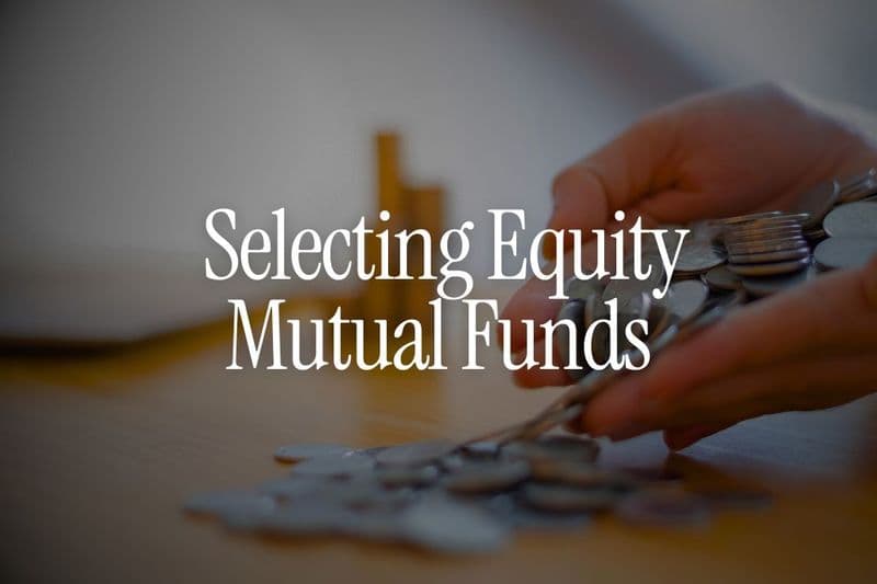 Select Equity Mutual Funds