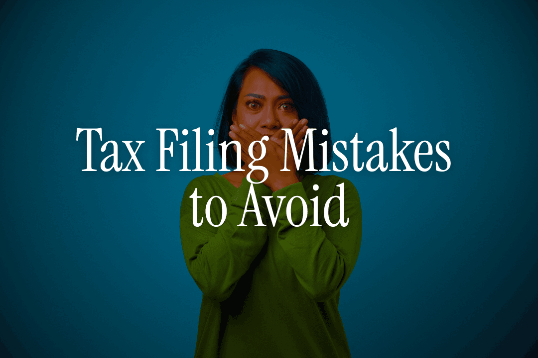 Tax Filing Mistakes to Avoid