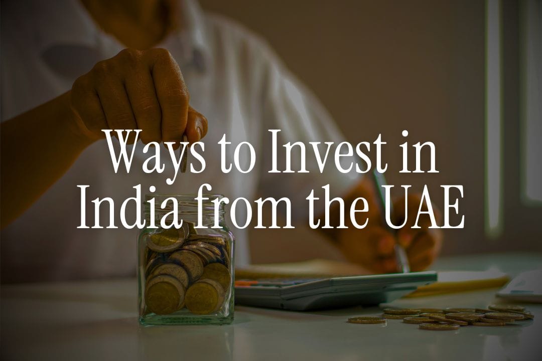 5 Easiest Ways to Invest in India from the UAE