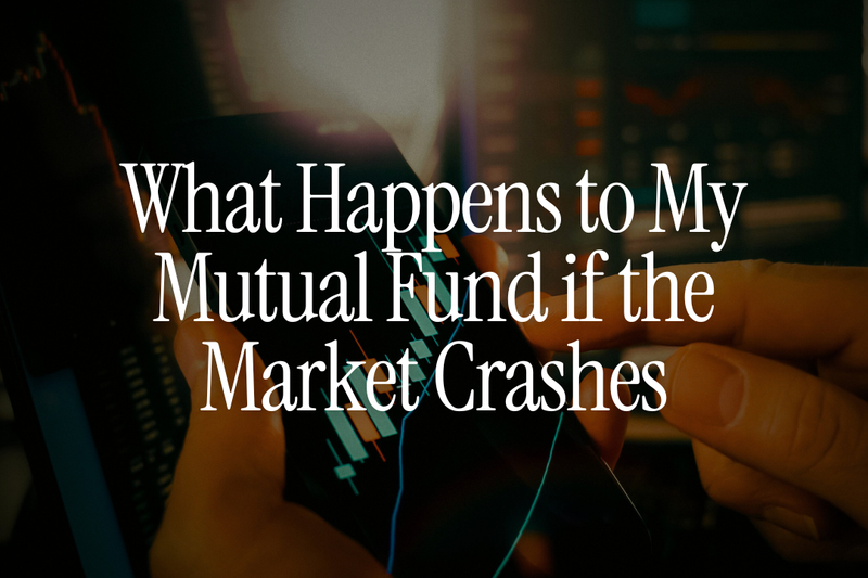 What Happens to My Mutual Fund if the Market Crashes