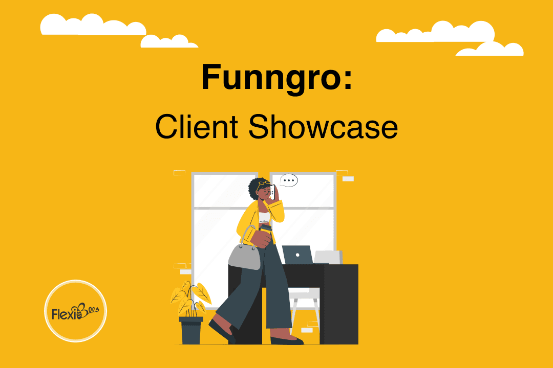 Funngro: Client Showcase
