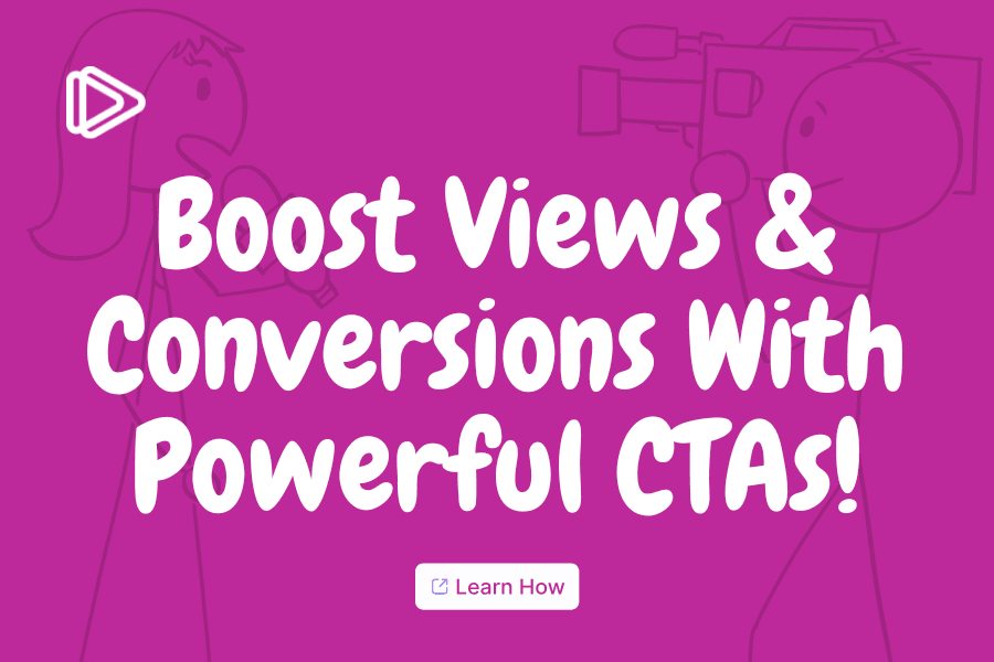 Where and How to Add Video CTAs for Maximum Impact