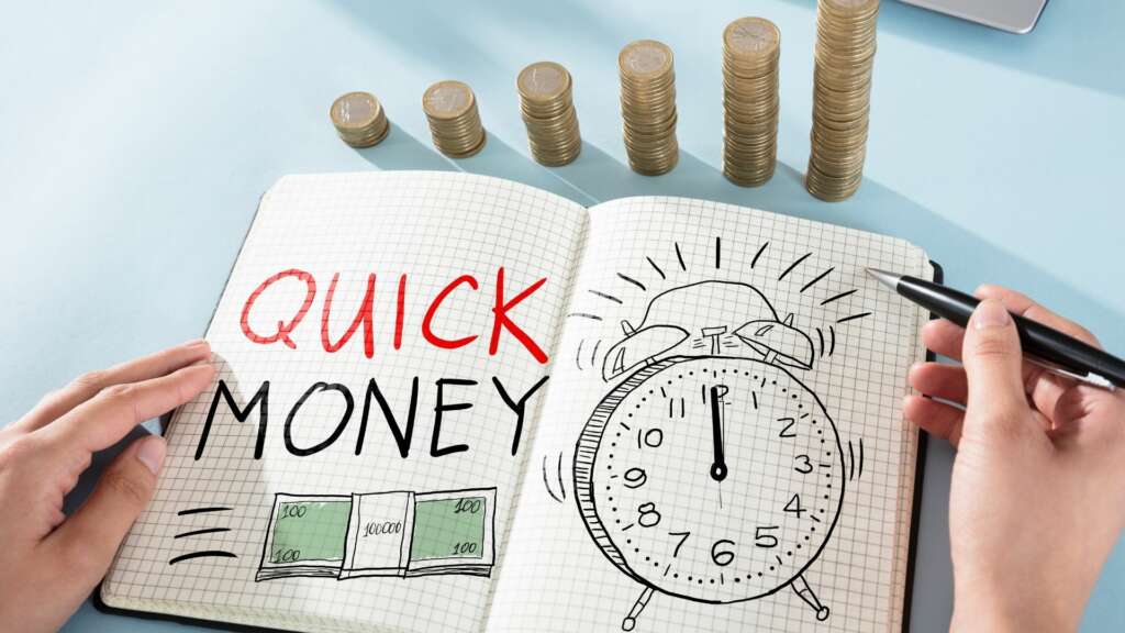 How to make quick money
