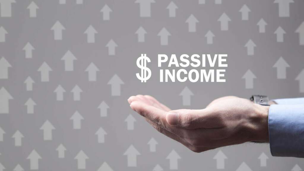 Passive Income Business Ideas That Work