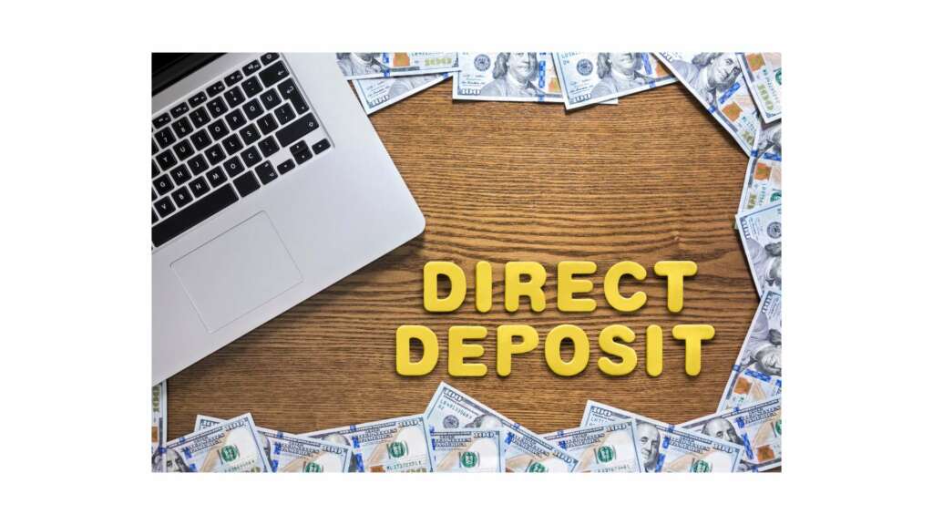How To Set Up Direct Deposits &#8211; Things To Keep In Mind