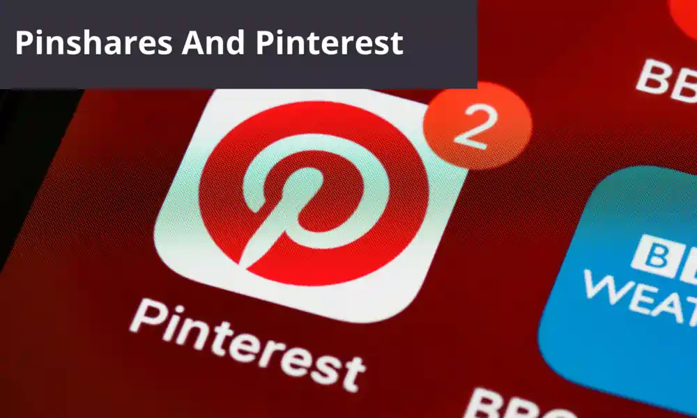 Pinshares And Pinterest &#8211; Two Of The Best Pinshares For Branding Your Business On The Internet