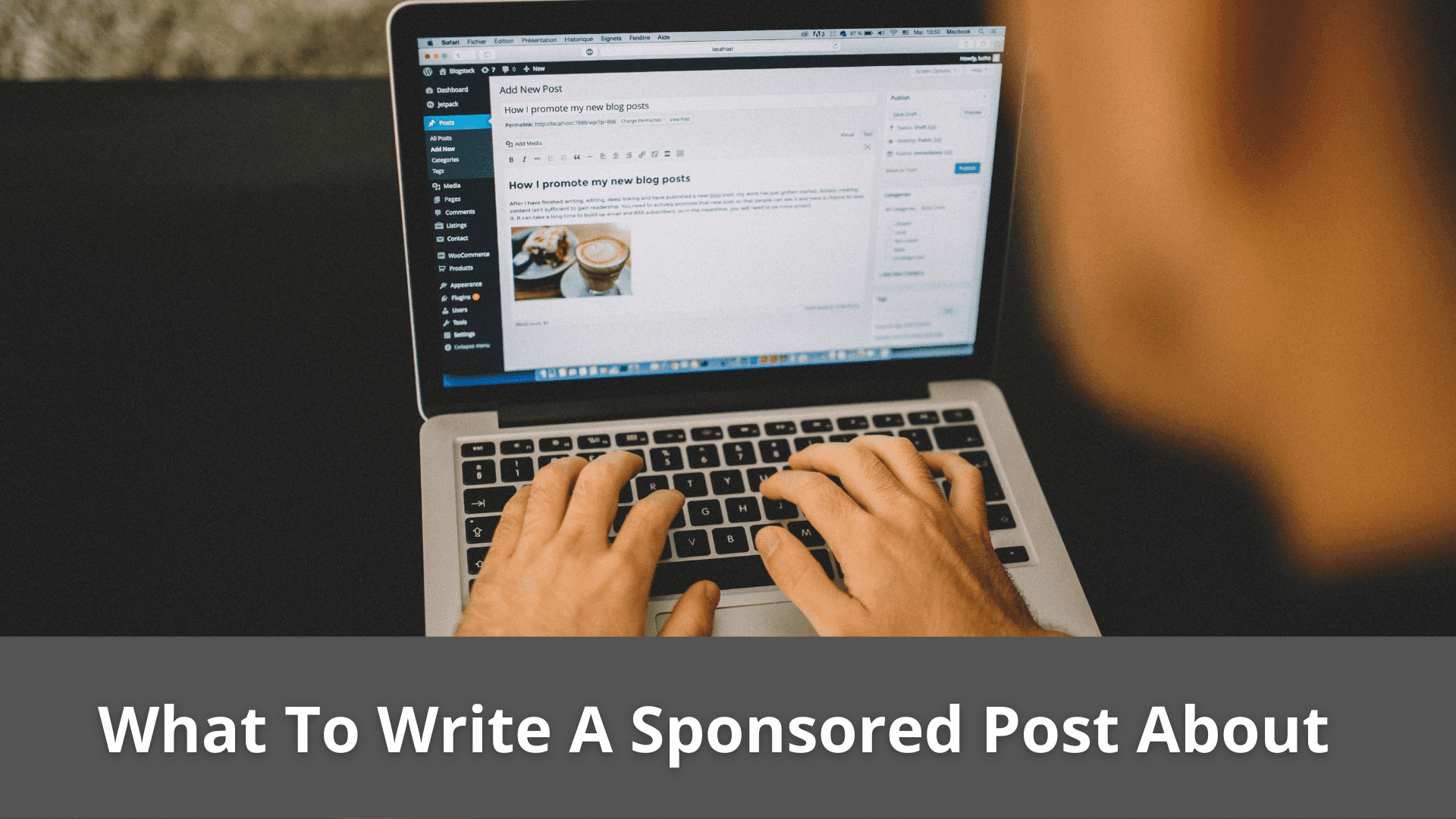 What To Write A Sponsored Post About