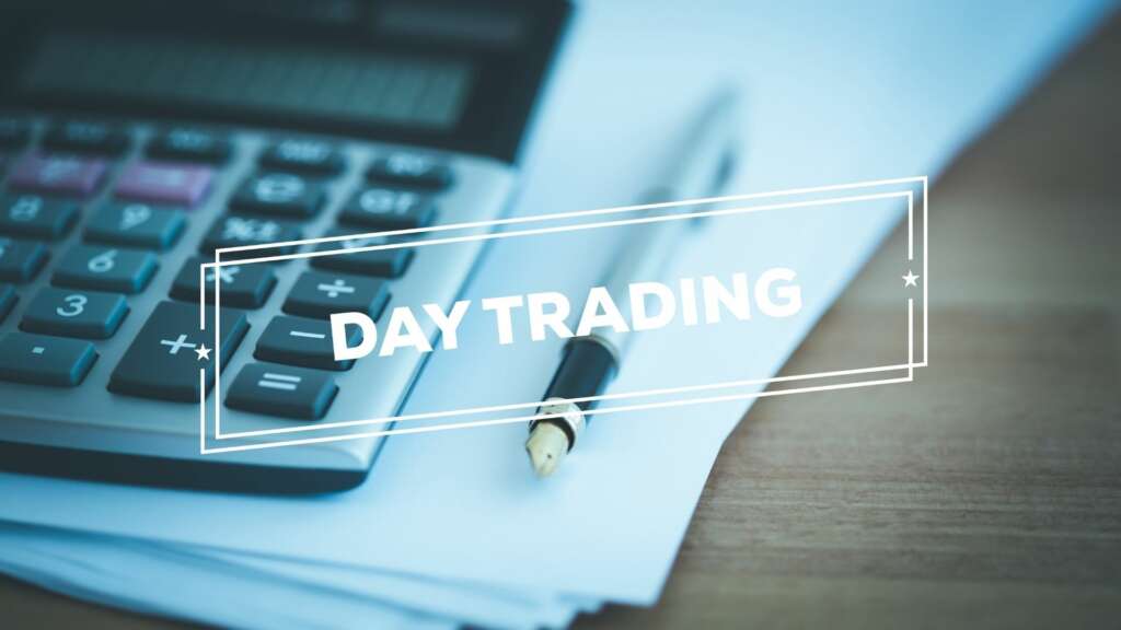 What Is Day Trading