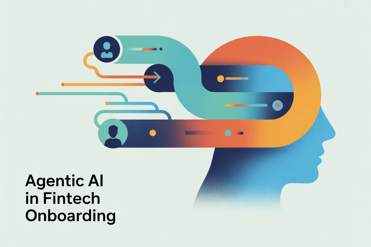 Agentic AI in Fintech: Smarter Onboarding, Stronger Retention
