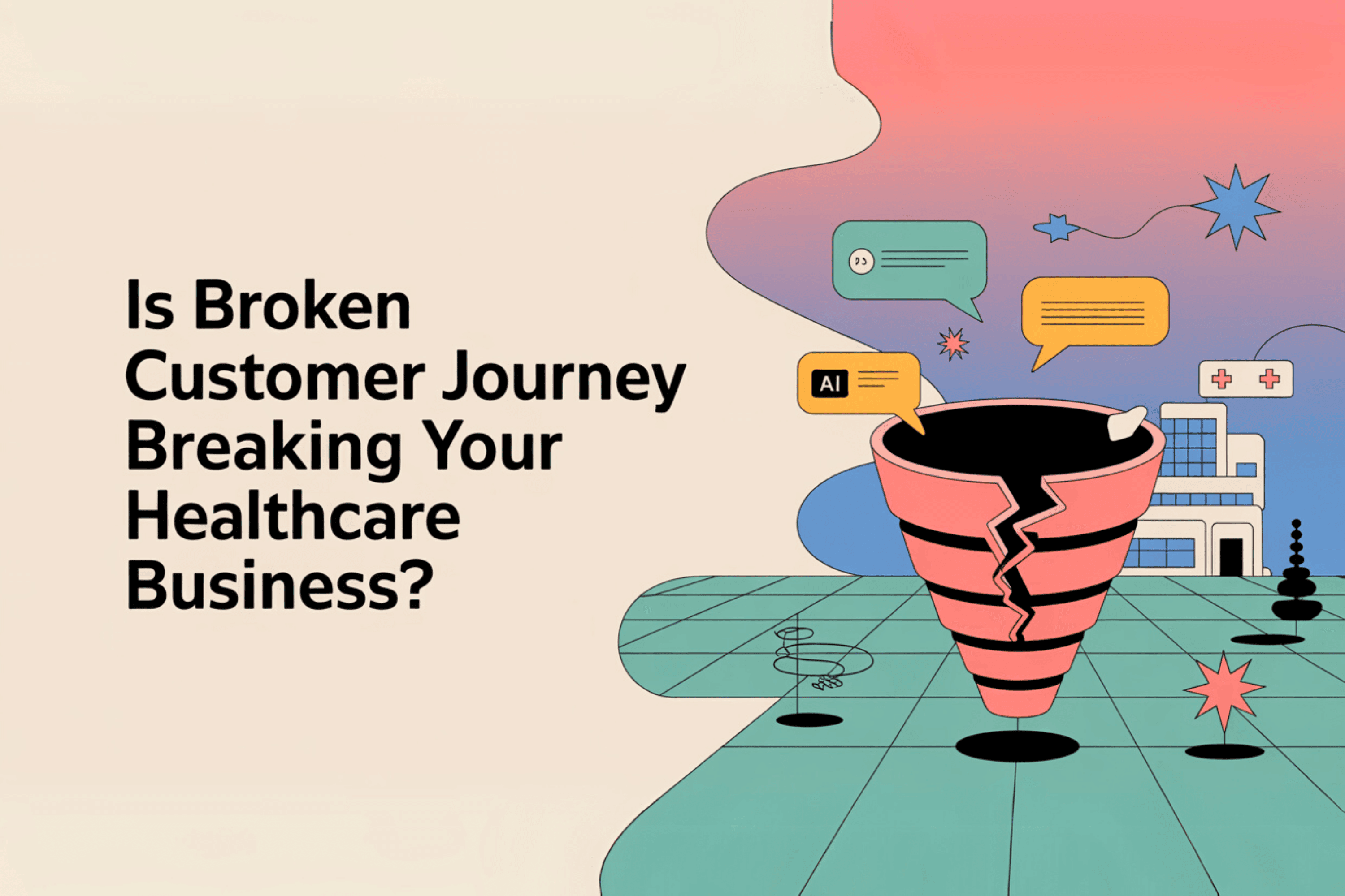 How Broken Funnels and Data Silos Are Costing Indian Healthcare Providers Millions
