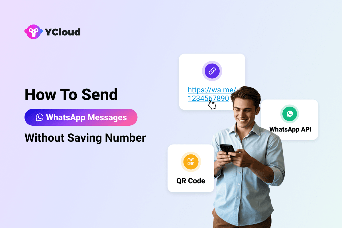 How to Send WhatsApp Message Without Saving Number: 10 Quick and Easy Hacks