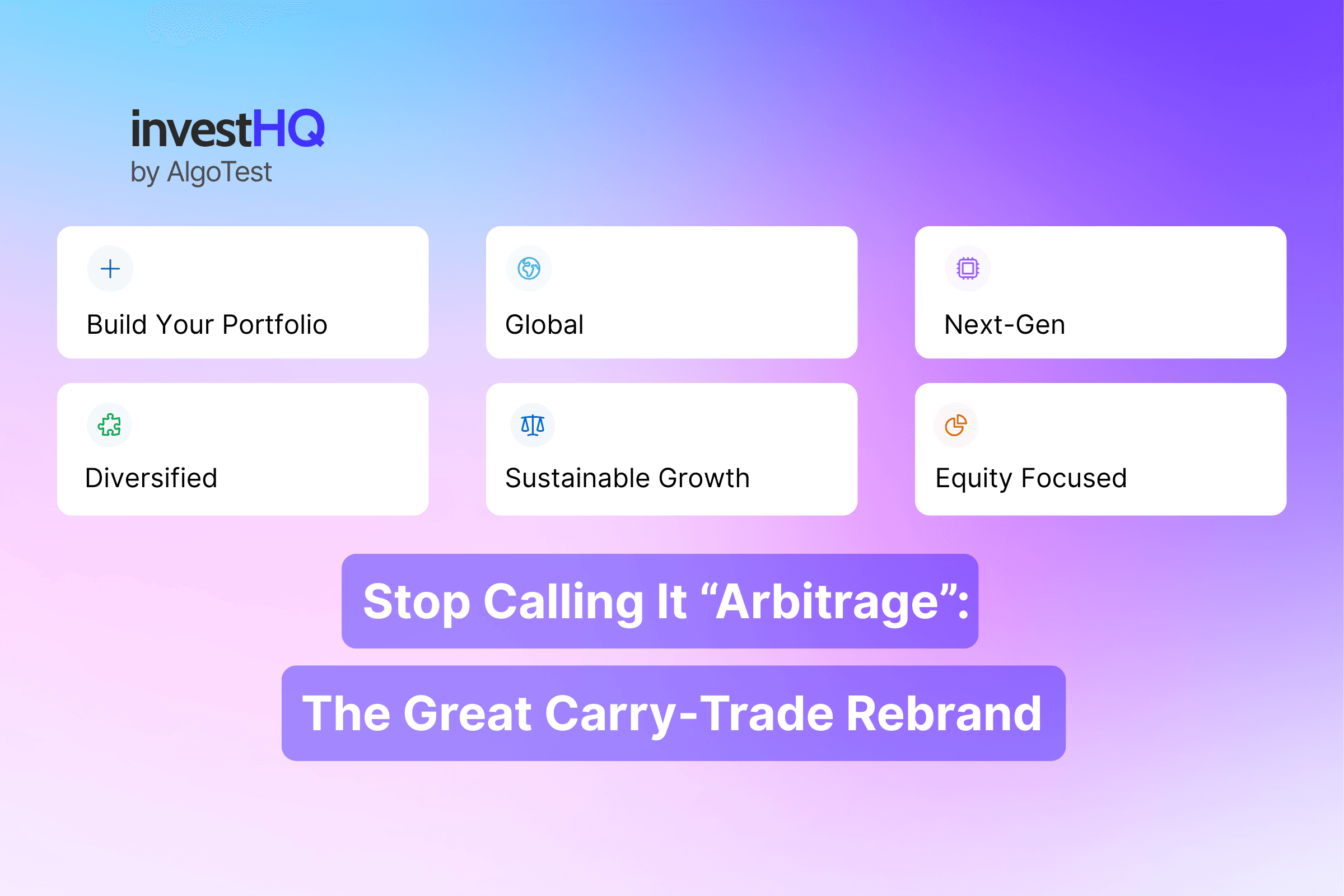 Stop Calling It “Arbitrage”: The Great Carry‑Trade Rebrand