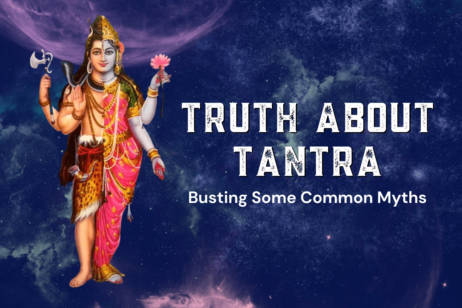 The Truth About Tantra Sadhana: Busting Common Myths