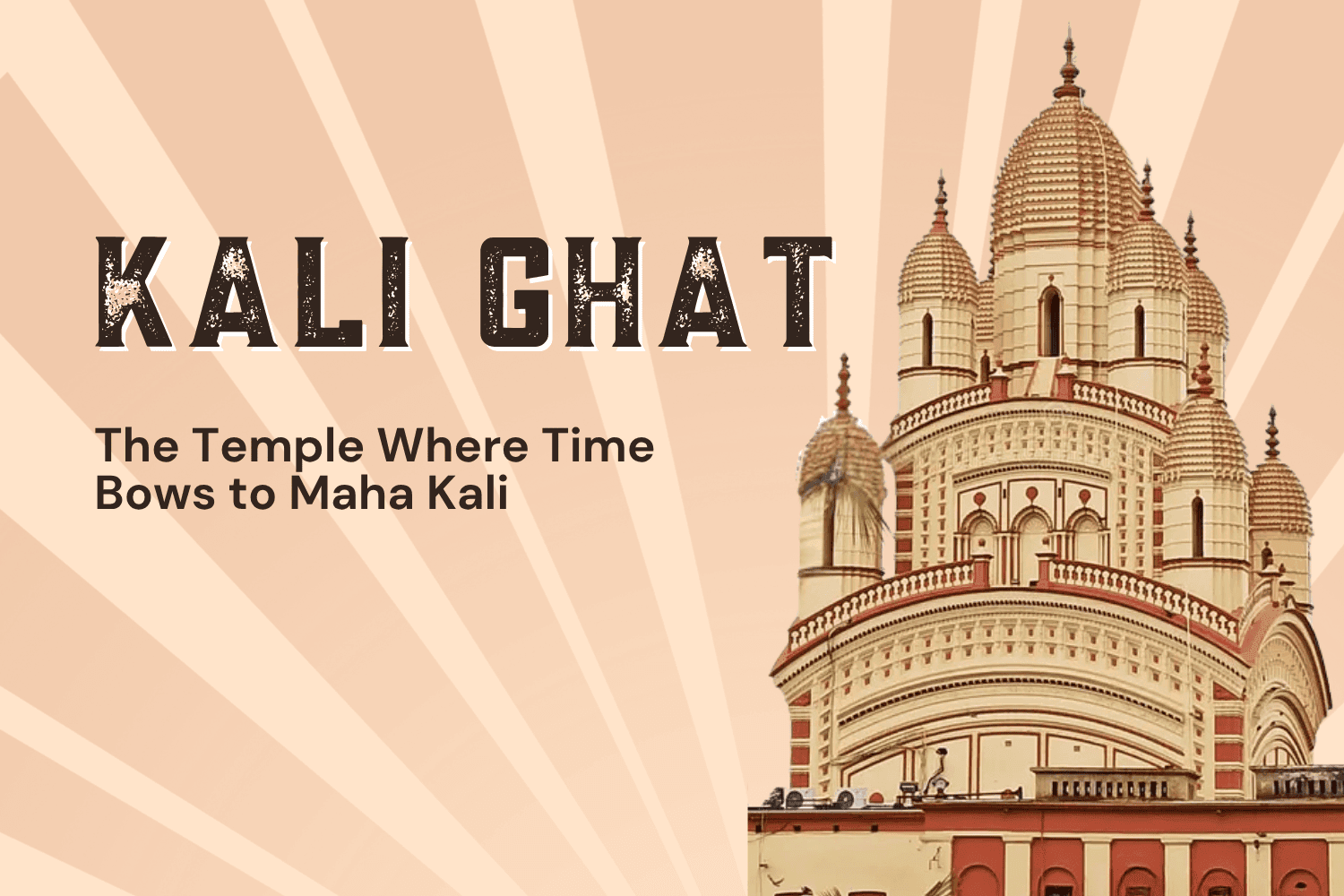 The Kali Ghat Temple – Where Time Bows to Maha Kali 