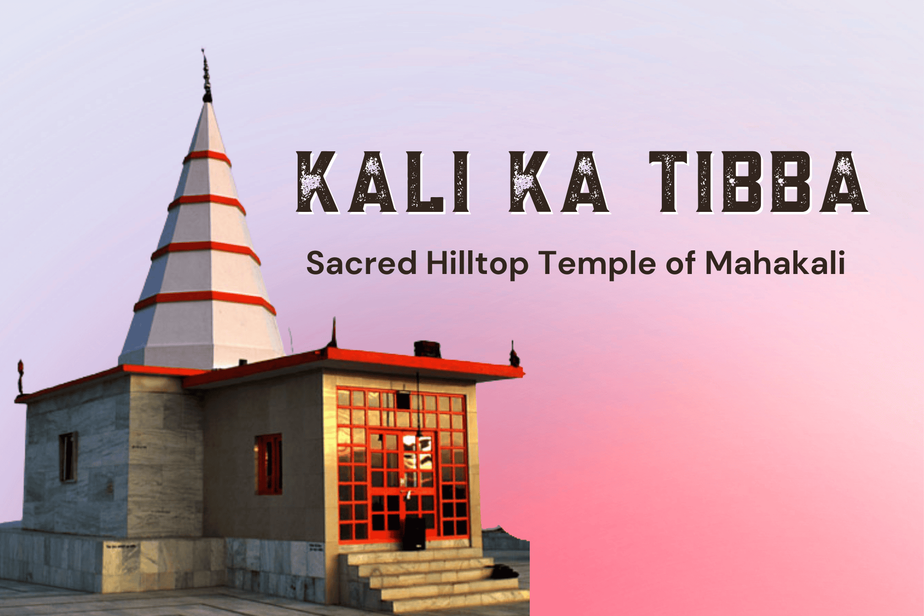 Kali Ka Tibba: The Sacred Hilltop Temple of Mahakali in Chail