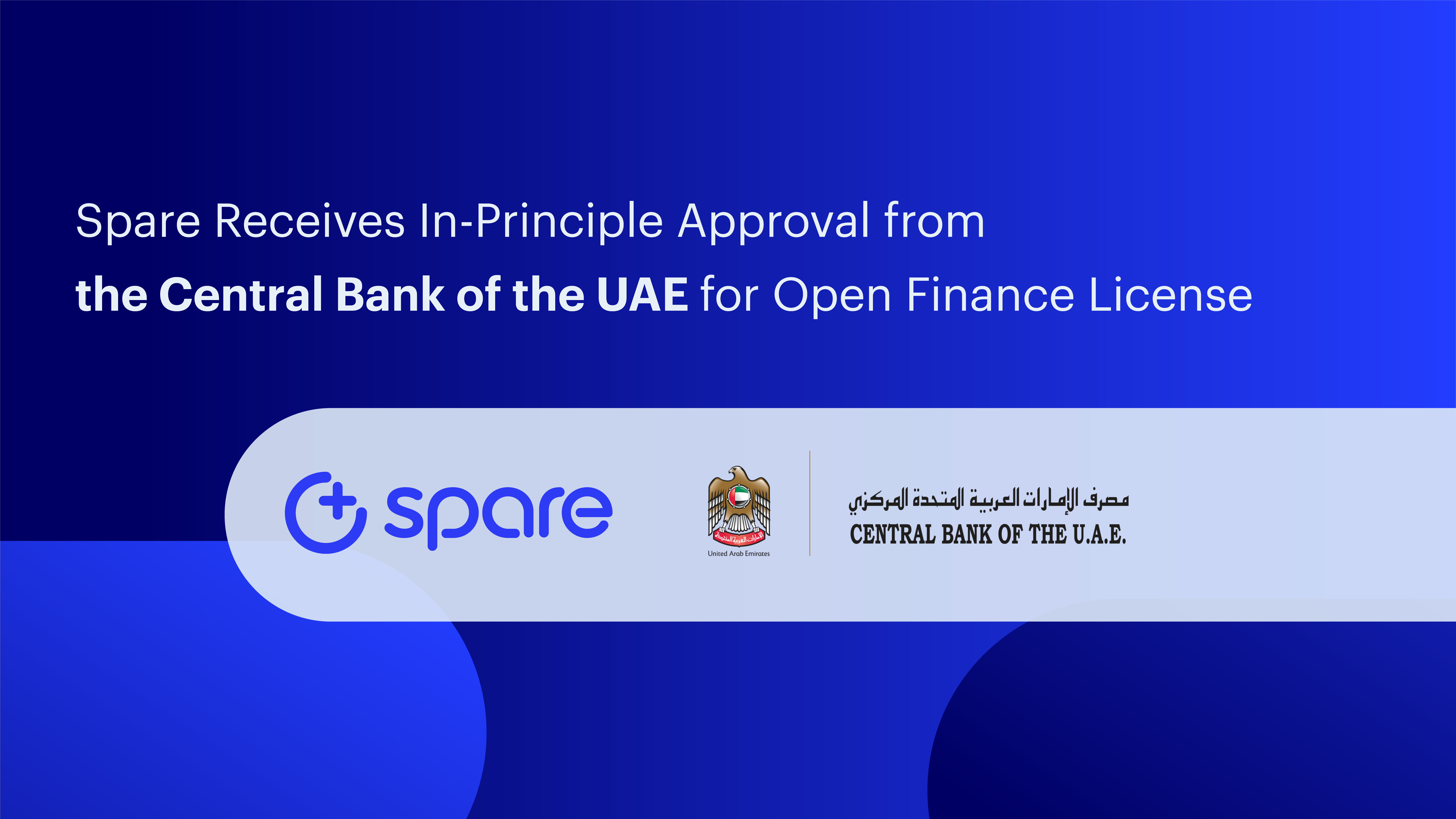 Spare Receives In-Principle Approval from the Central Bank of the UAE for Open Finance License
