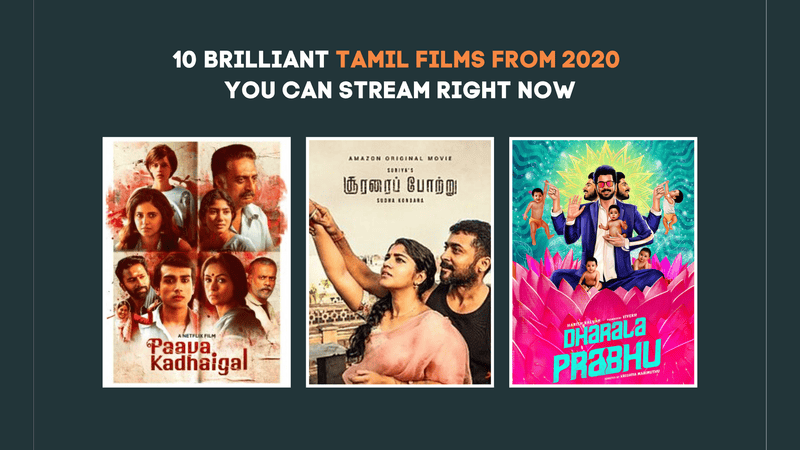 10 Brilliant Tamil Films from 2020 You Can Stream Right Now