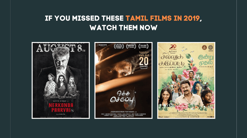 Do not miss These 2019 Best Tamil Films