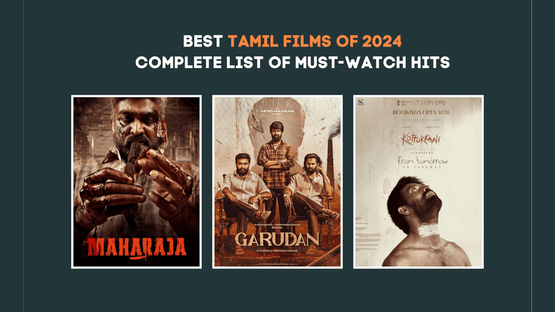Best Tamil Films of 2024: Complete List of Must-Watch Hits