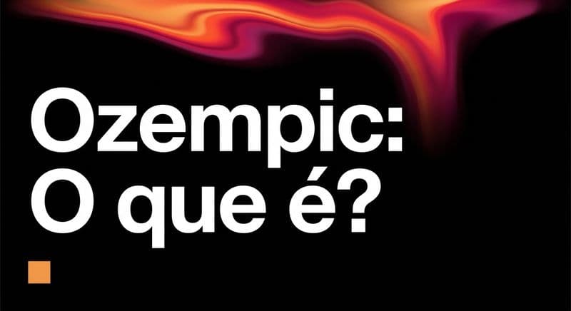 Ozempic: o que é, para que serve e como funciona